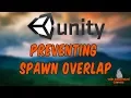How to Prevent Spawn Overlap in Unity