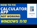 Calculator App not working Windows 11 10 Fixed