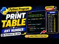Python Program to Print Table of Any Number Entered by the User