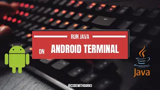 Run Java Code on Android with Termux Step-by-Step Guide