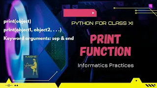 print Function in Python Informatics Practices