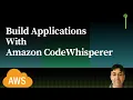 Build Applications with Amazon CodeWhisperer Easily