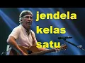Download Lagu Iwan Fals Jendela Kelas Satu  | Iwan Fals | Jendela Kelas Satu Iwan Fals #iwanfals #oi