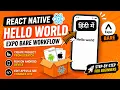 React Native Tutorial Hello World App Using Expo Bare Workflow IT WALA HINDI