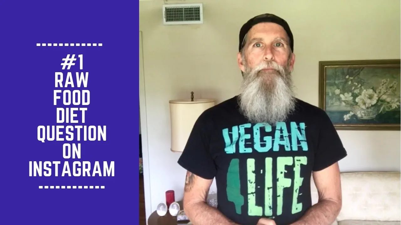 My #1 Raw Food Diet Question on Instagram