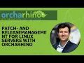 Patch - and Releasemanagement for Linux Servers with orcharhino