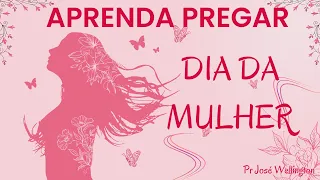 APRENDA PREGAR (DIA DA MULHER)