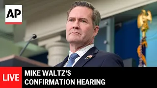 LIVE Mike Waltz s confirmation hearing for US Ambassador to the UN