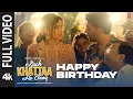 Download Lagu Happy Birthday (Full Video) | Kuch Khattaa Ho Jaay: Guru Randhawa, Saiee M | Sadhu T, Niket Pandey