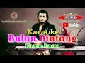 Download Lagu Karaoke Bulan Bintang - Rhoma Irama \u0026 Soneta Group || Java Karaoke