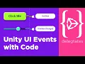 Unity UI events using C delegates