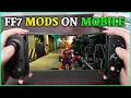 Final Fantasy VII With Mods On MOBILE in 2025 Phone Steam Deck Tutorial