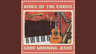 Download Good Morning Jesus (Worship) MP3