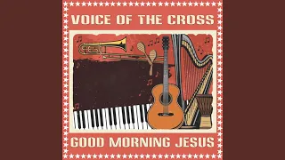 good morning jesus worship 