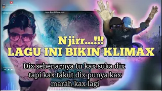 Download React...!!! KAX SUKA DIX tapi Kax takut dix pu kax - Anjinglah.. ini harus VIRAL di TIK-TOK - Hormat MP3