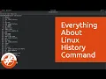 011 - How To Use The History Command In Linux