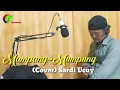 Lagu MAMPANG MUMPUNG YOYO S  COVER  SARDI UCUY