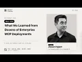 What We Learned from Dozens of Enterprise MCP Deployments