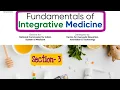 Introduction to Integrative Medicine Section 3 answer Integrative Medicine MODULE 3