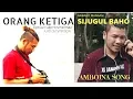 Download Lagu ORANG KETIGA - SIJUGUL BAHO ( OFFICIAL MUSIC VIDEO ) #VENTOPRODUCTION