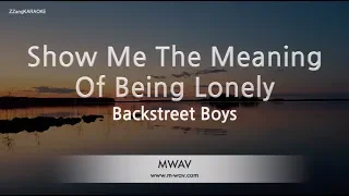 Download Backstreet Boys-Show Me The Meaning Of Being Lonely (Karaoke Version) MP3