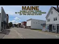MAINE Slowly DYING Towns In The Farthest Away Corner Of The United States