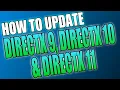 How To Update DirectX 9 DirectX 10 DirectX 11 In Windows 10