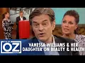 Vanessa Williams and Her Daughter Jillian Hervey on Beauty and Health Oz Celebrity