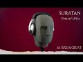 Download Lagu DJ SURATAN BREAKBEAT - TOMMY J PISA || FULL BEAT