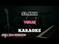 Download Lagu Slank - Virus | ENGLISH VERSION (KARAOKE NO VOCAL) HQ Audio