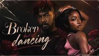 johnny drille x ayrra starr broken but dancing 2026 official music video 