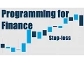 See Description Stop-Loss in strategy - Python for Finance with Quantopian and Zipline 7