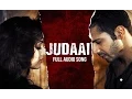Download Lagu Judaai (Audio Song) | Badlapur | Varun Dhawan, Yami Gautam \u0026 Nawazuddin Siddiqui