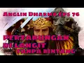Angling Dharma Episode 76 - Pentarungan Di Langit Tanpa Bintang