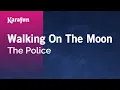 Download Lagu Walking on the Moon - The Police | Karaoke Version | KaraFun