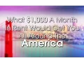 What 1 000 A Month In Rent Would Get You All Around The America