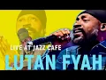 Lagu Lutan Fyah live at the Jazz Cafe in London 2025