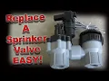 How to Replace a Sprinkler Valve