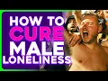 Download Lagu The Cure to The Male Loneliness Epidemic Might Be the OASIS Tour