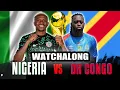 NIGERIA vs DR CONGO - 2026 FIFA WORLD CUP QUALIFIERS WATCH ALONG