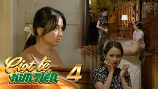 GIỌT LỆ KIM TIỀN - Tập 4[2]: Gấm quyết "sống cho chính mình" khi chịu sự khinh khi của mọi người