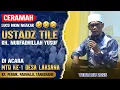 Download Lagu CERAMAH LUCU USTADZ TILE KH. NURFADILAH YUSUF TERBARU 2025 BIKIN NGAKAK !! - MTQ KE-1 DESA LAKSANA