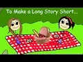 Casually Explained To Make a Long Story Short