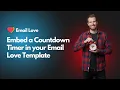 Embed a Countdown Timer in your Email Love Template