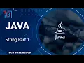 Java - String Part 1 TECH BUZZ BLOGS