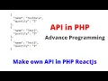 How to make your own API in PHP ReactJS REST API in PHP Advance Programming in PHP ReactJS