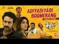 ADIYADIYADI BOOMERANG - Theme Song | Boomerang Movie | Shine Tom, Samyuktha Menon | Subheer Ali Khan