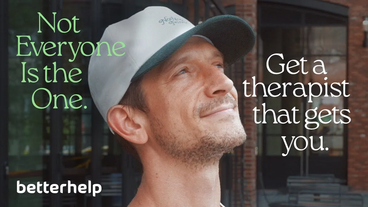 BetterHelp — BetterHelp — Find a therapist that gets you (YouTube video ad)