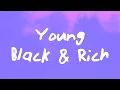 Download Lagu Melly Mike - Young Black and Rich