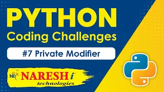 Python Challenges Private Modifier Python Coding Challenges Python Tutorials Naresh IT